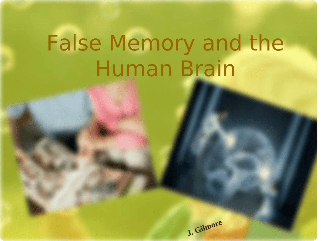 Examine False Memories.pptx_djzva06ylr8_page4