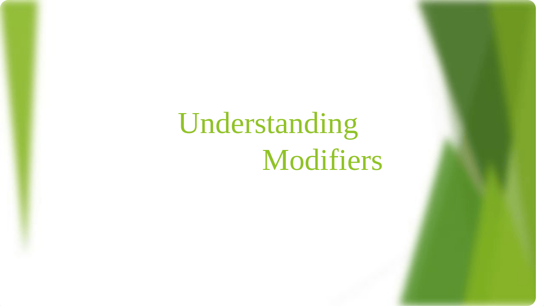 Understanding Modifiers[8029].pptx_dk03mm8b0my_page1