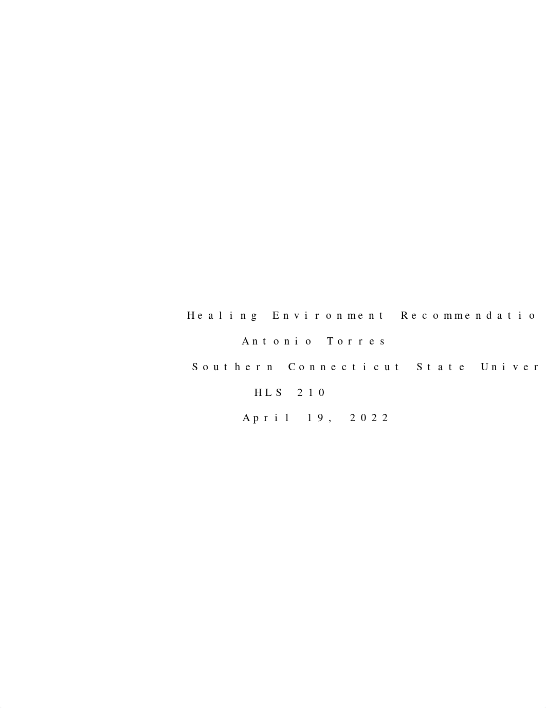 HLS 210 Healing Environment Recommendations A. Torres.docx_dk0dz37cptf_page1