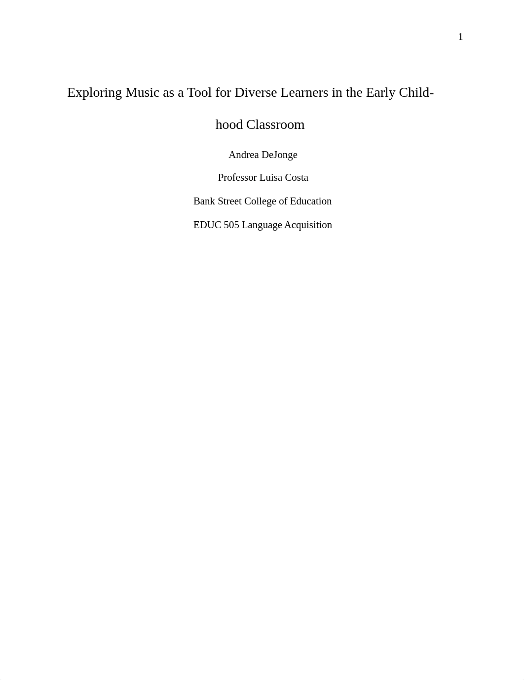 Exploring Music as a Tool for Diverse Learners in the Early Childhood Classroom .docx_dk1288nxewh_page1