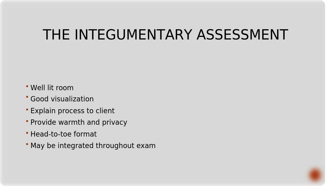 Integumentary Assessment audio.pptx_dk1jzw4y11q_page2