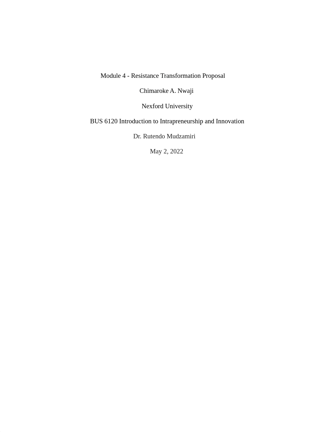 BUS 6120 - Module 4 - Resistance Transformation Proposal Worksheet.docx_dk1y0ksqg2t_page1