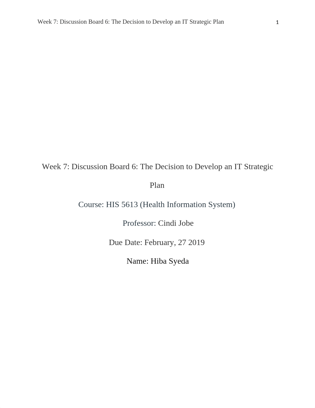 Week 7 - Discussion Board 6 - The Decision to Develop an IT Strategic Plan - Spring 1 2020.docx_dk2xk4iacth_page1