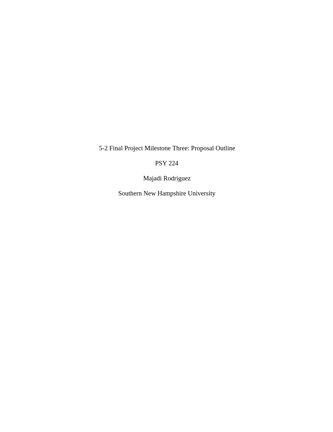 5-2 Final Project Milestone Three_ Proposal Outline (2).docx_dk3y7go86h4_page1