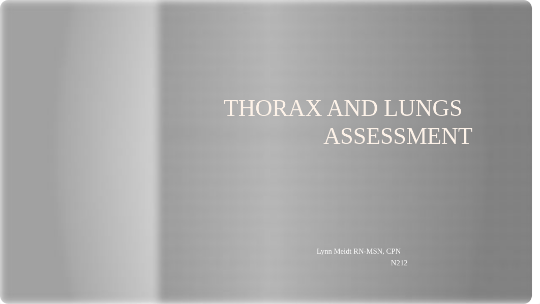 Thorax and Lungs Assessment.pptx_dk4ndaa7gql_page1