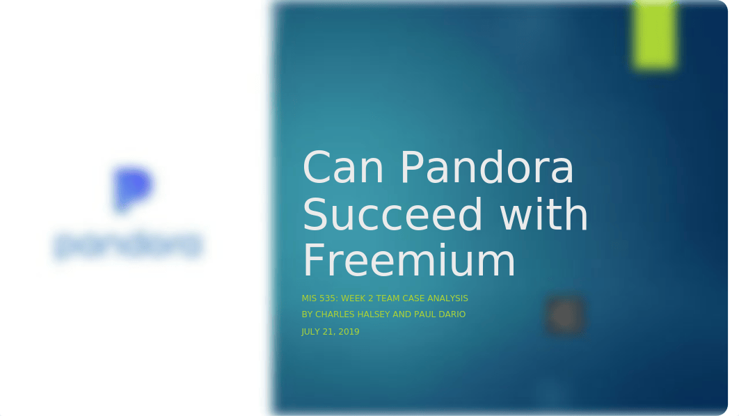 PPT Week 2 Can Pandora Succeed with Freemium.pptx_dk50hxn6r41_page1