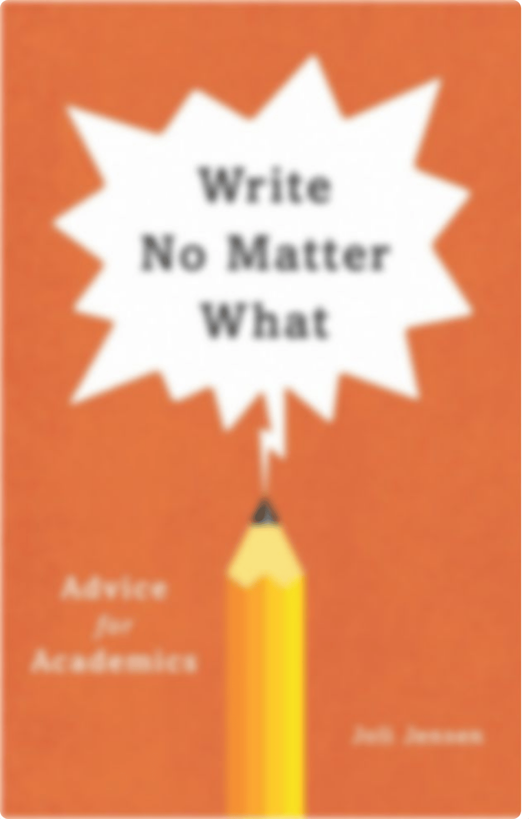 Write No Matter What Advice for Academics by Joli Jensen.pdf_dk5xgm4potm_page1