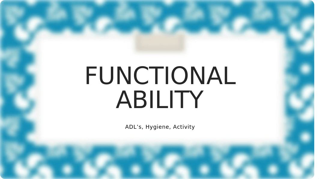 Module A, Functional Ability.pptx_dk641mu71my_page1