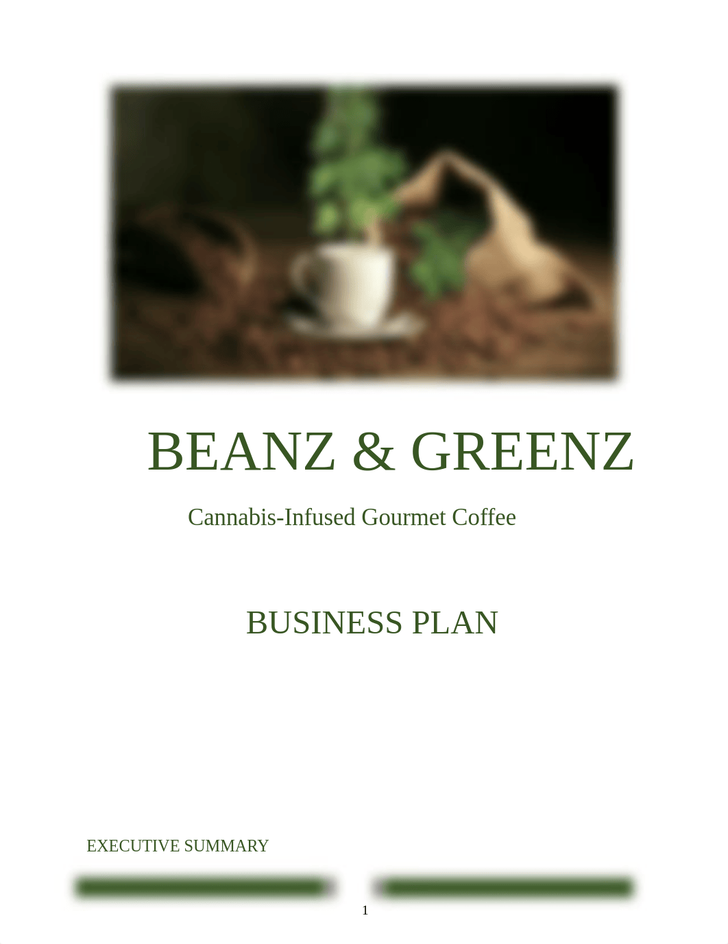 MBA 652 - Beanz and Greenz Business Plan.docx_dk79ozr7fga_page1