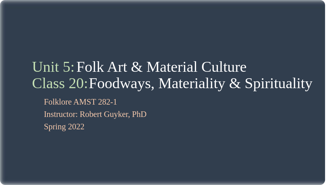 Class 20 - Folklore AMST282 Spring 2020.pdf_dk7sr46gnhy_page1