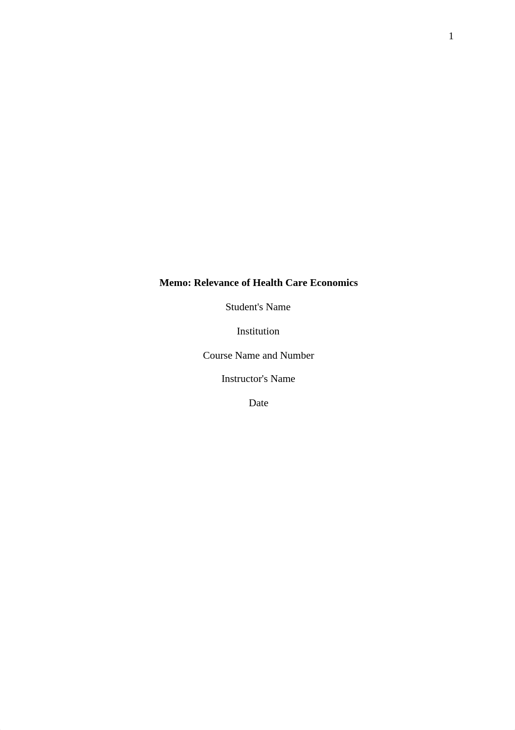 Memo_Relevance of Health Care Economics.docx_dk848nhlldn_page1