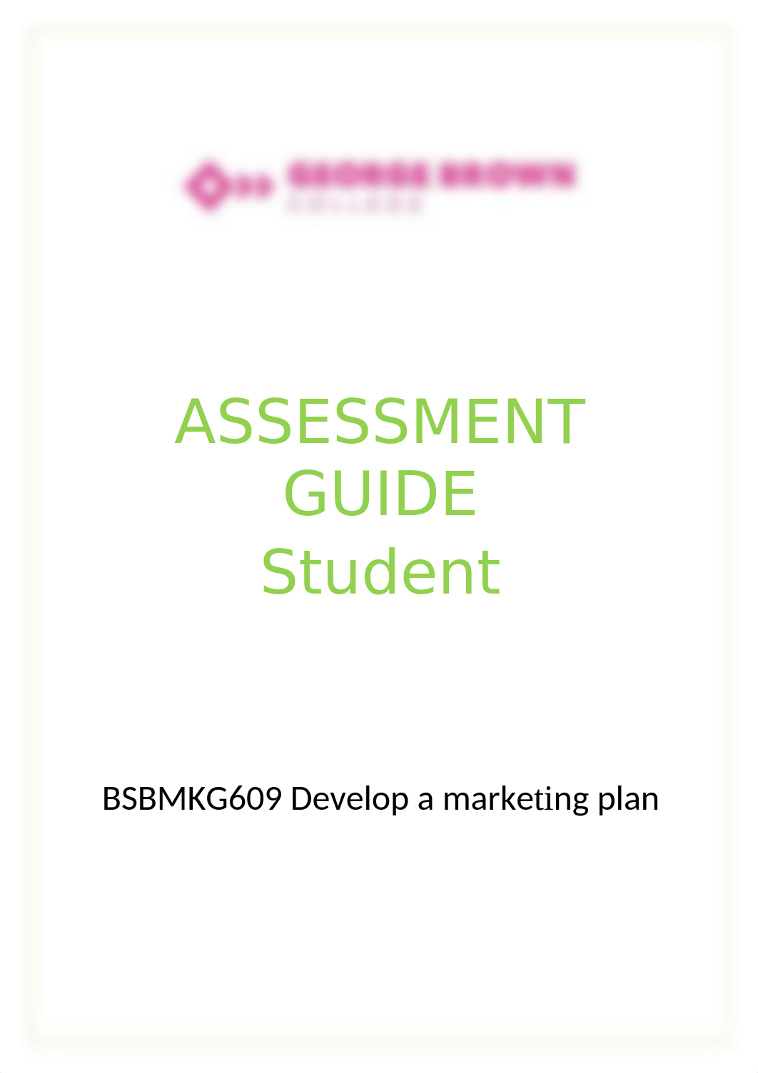 BSBMKG609 Assessment Guide v1 Student.docx_dk87kzd5n95_page1