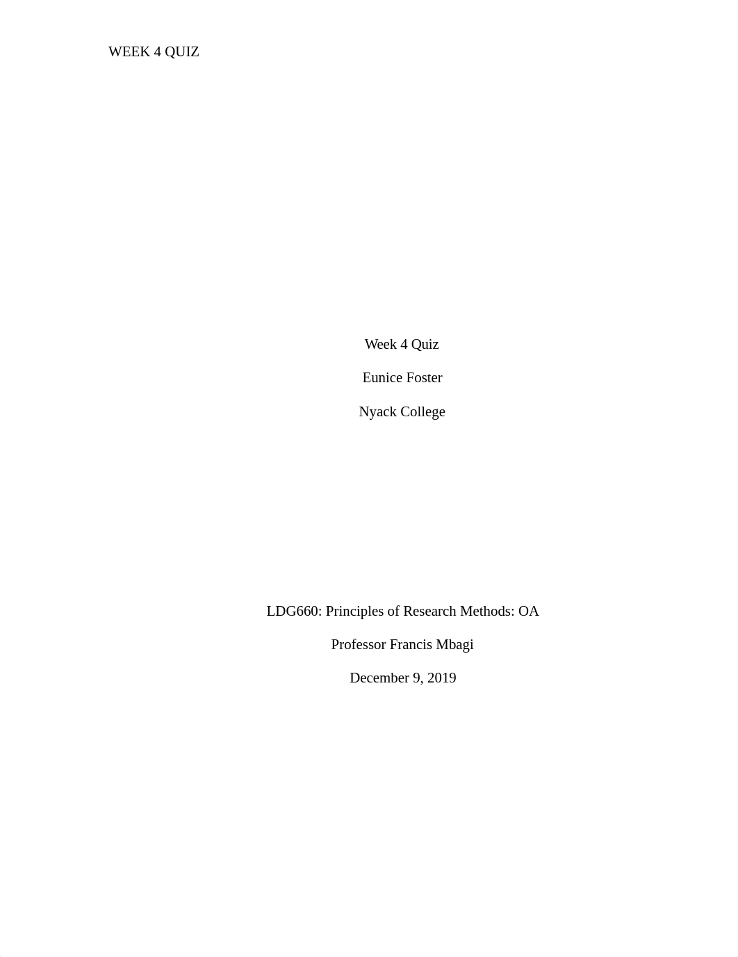 Eunice Foster_Principles of Research Methods - Week 4 Quiz R.doc_dk9w9kptqa7_page1