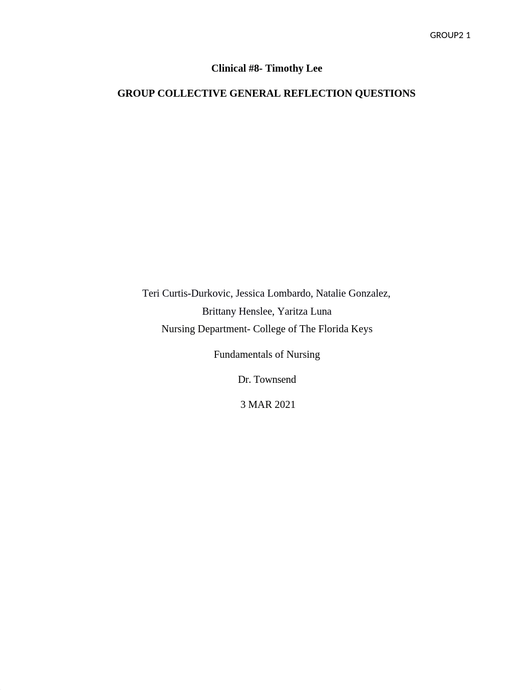 Group 2 Collective- General Reflection Questions Clinical #8- Timothy Lee.docx_dk9wf75ynhr_page1