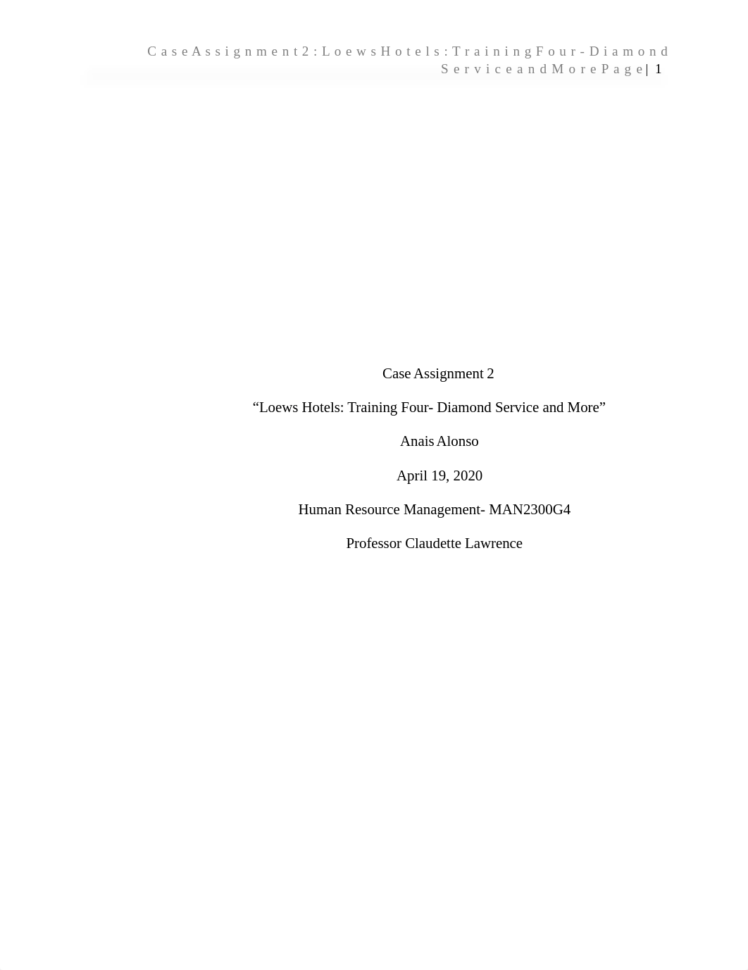 Case Assignment 2 Loews Hotels- Training for Four Diamond Service and More.docx_dkagch1rkp6_page1
