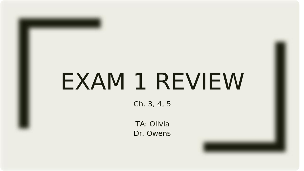 Exam 1 Review_ Professor version.pptx_dkazw764o80_page1