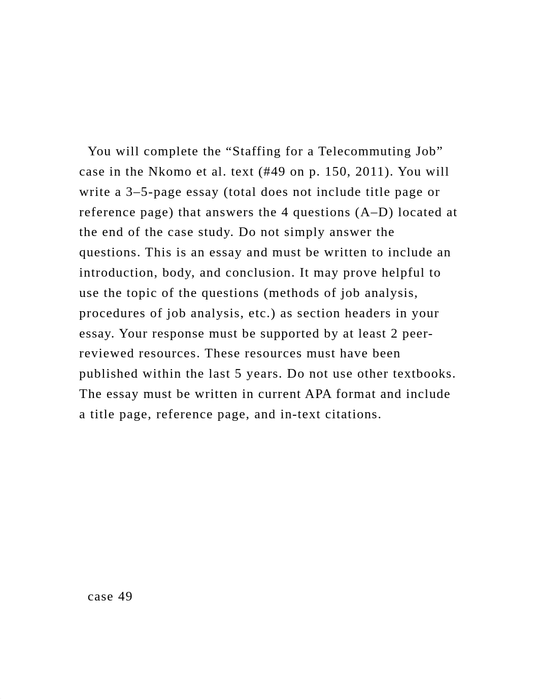 You will complete the "Staffing for a Telecommuting Job" case.docx_dkbbh3tgx3c_page2