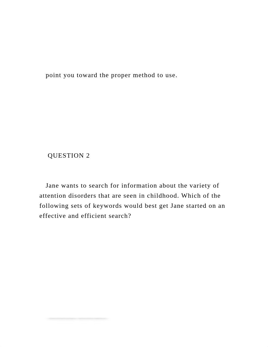 QUESTION 1     The primary purpose for completing a thorou.docx_dkbegr45wur_page3