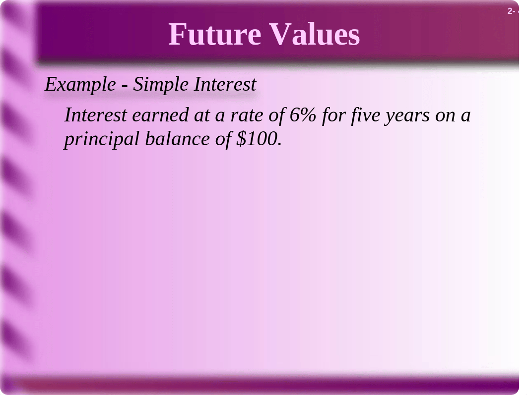 Outline 2 Valuation, Time Value of Money, and Introduction to Discount Rates and Rate of Return.ppt_dkbvx9r0ru3_page4