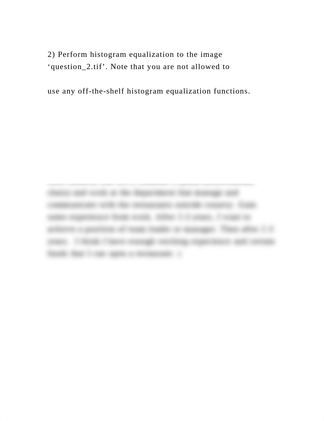 2) Perform histogram equalization to the image 'question_2.tif'. Not.docx_dkbzjrelsfu_page2