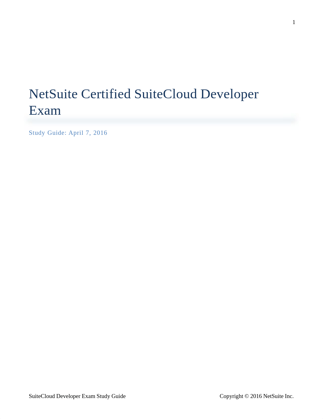 NetSuite Certified SuiteCloud Developer Exam. Study Guide_ April 7, 2016.pdf_dkc4cezfg4z_page1