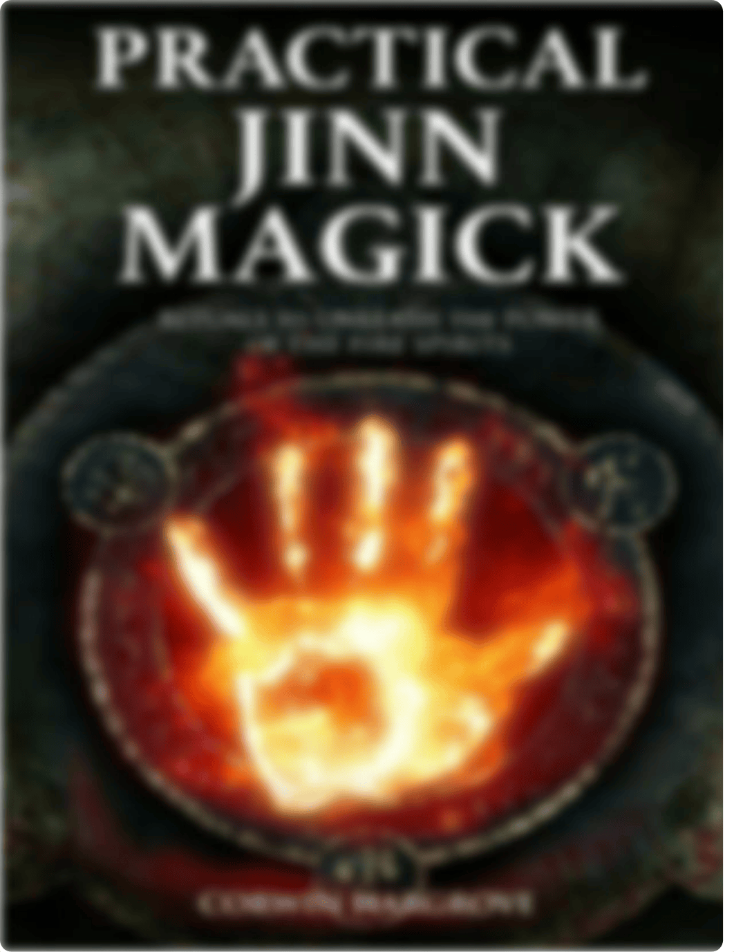 Practical Jinn Magick Rituals to Unleash the Powers of The Fire Spirits (Corwin Hargrove) (Z-Library_dkcgvzwbb62_page1