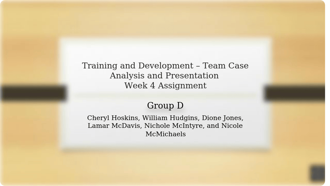 D_Team_Training and Development PPT presentation for week 4.pptx_dkczylkl9i6_page1