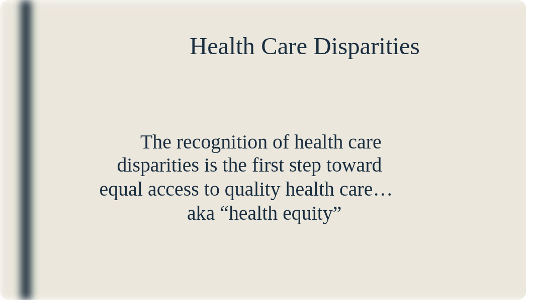 Health Care Disparities PP Final.pptx_dkd75839txk_page4