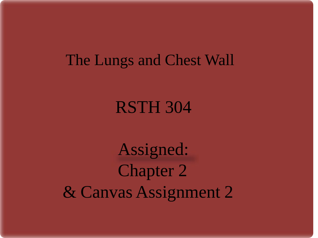 RSTH 304 Lungs and Chest Wall Chapter 2.pdf_dkdmjnju375_page1