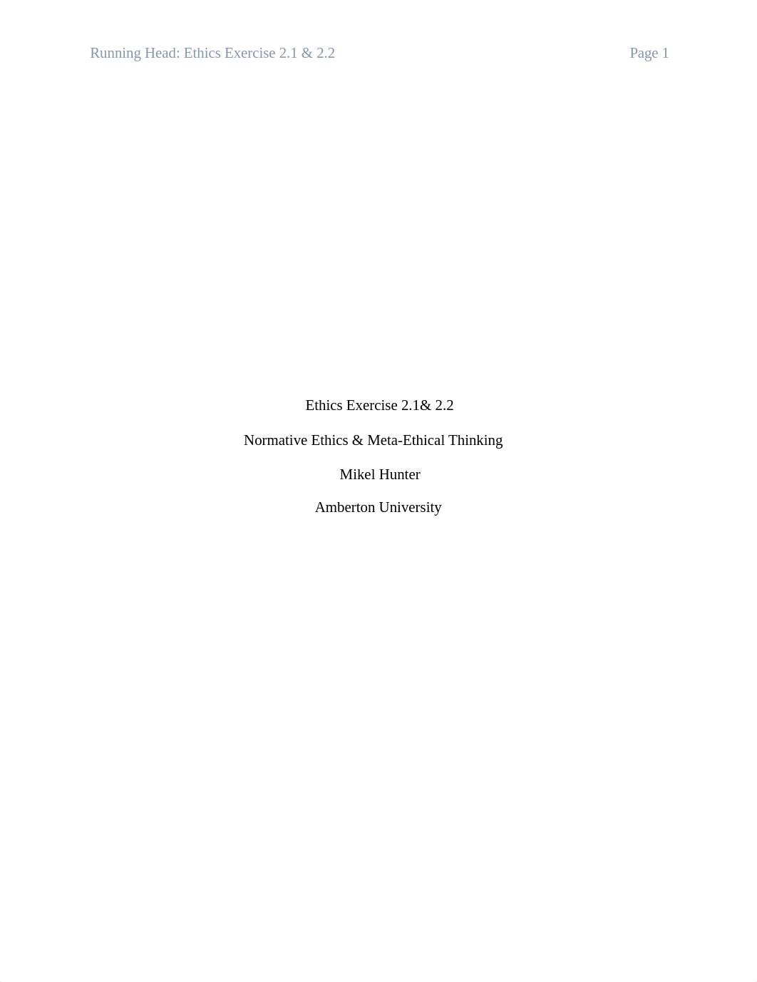 Ethis RGS6036.E1 - Week 3 Normative Ethics 2 (Mikel Hunter).docx_dkdpniqi7qs_page1