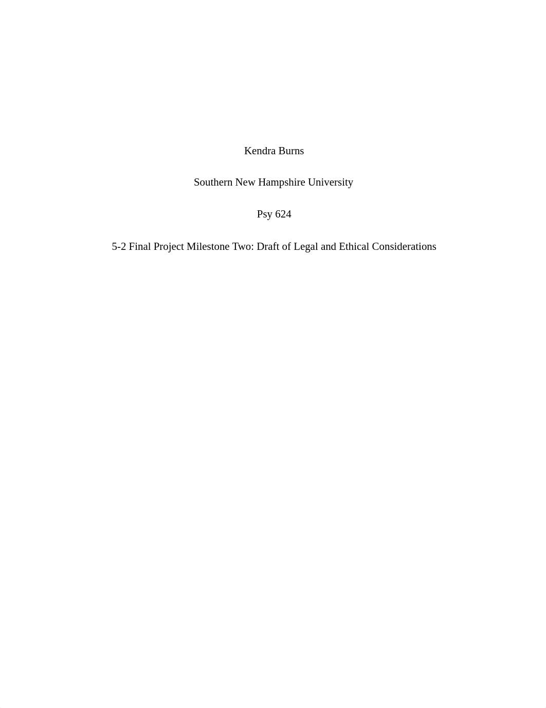 5-2 Final Project Milestone Two Draft of Legal and Ethical Considerations.docx_dke8epfw58t_page1