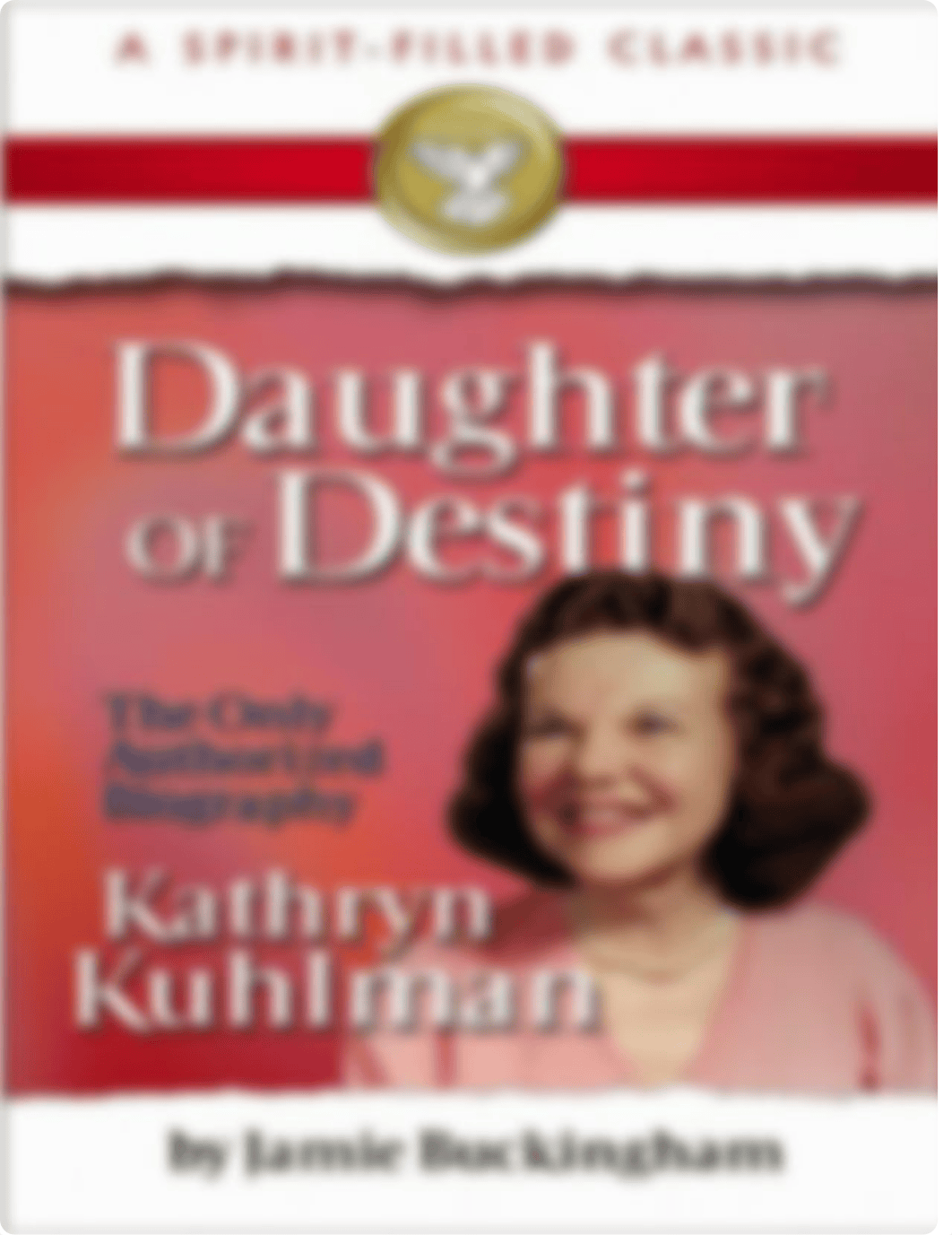 Kathryn-Kuhlman-Daughter-of-Destiny-Kingdomsermons.com_.pdf_dkepzefy5cl_page1