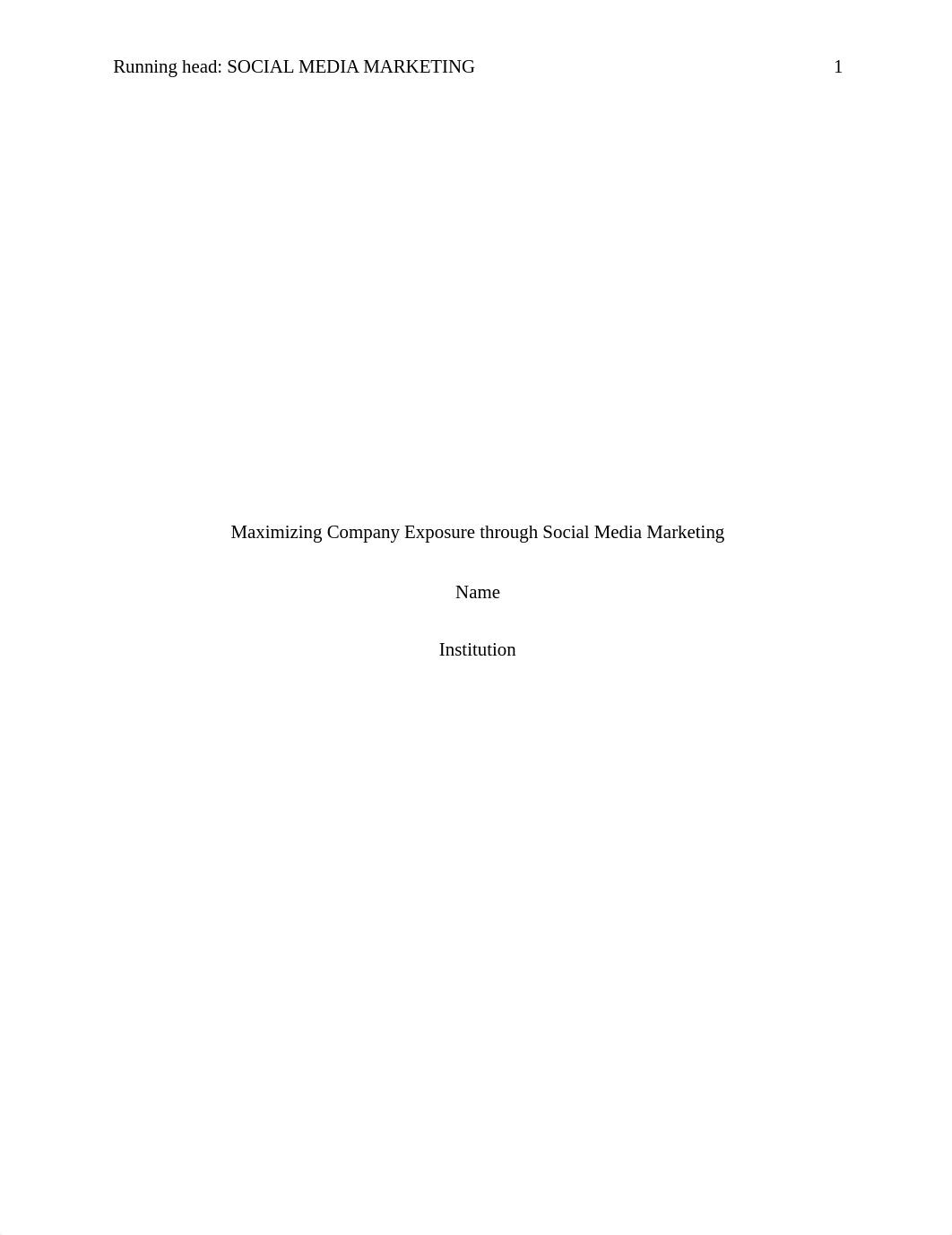 week 3 course project Maximizing Company Exposure through Social Media Marketing.docx_dkeqxc20xup_page1