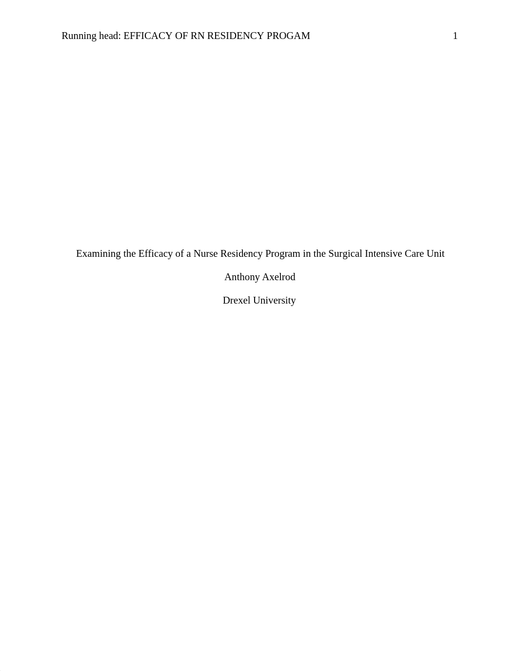 Examining the Efficacy of a Nurse Residency Program in the Surgical Intensive Care Unit.docx_dkfb3ec3b9h_page1