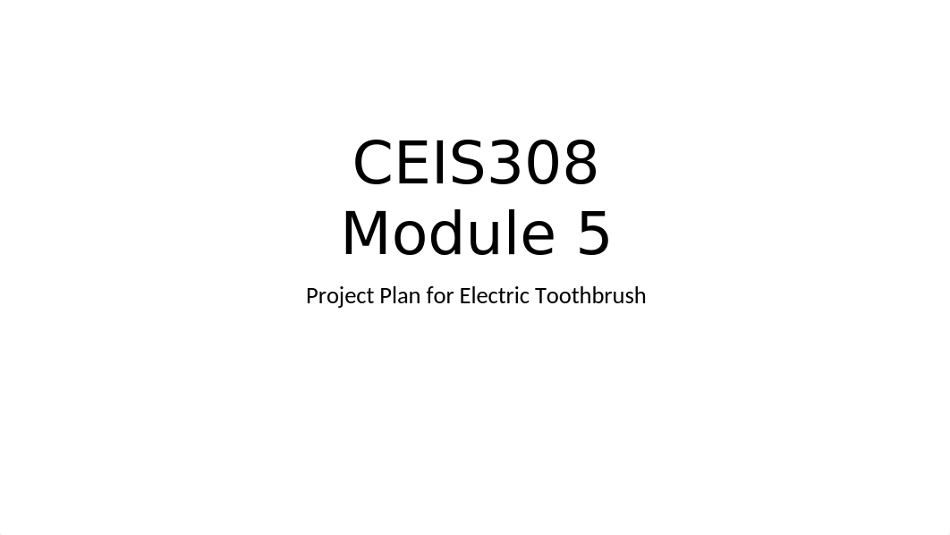 CEIS 308 Module 5 Project Deliverable_RobertBrouillet_CEIS308_Summer.pptx_dkfo50xdq89_page1