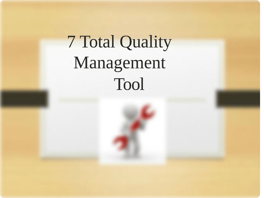 7 Total Quality Management Tool.pptx_dkfq57thkfg_page1