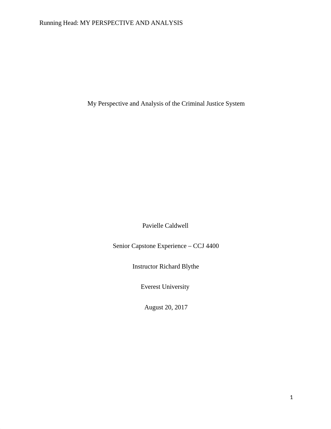 Pavielle Caldwell_CCJ4400_Week6_My Perspective and Analysis of the Criminal Justice System.docx_dkg4lfdhjcf_page1