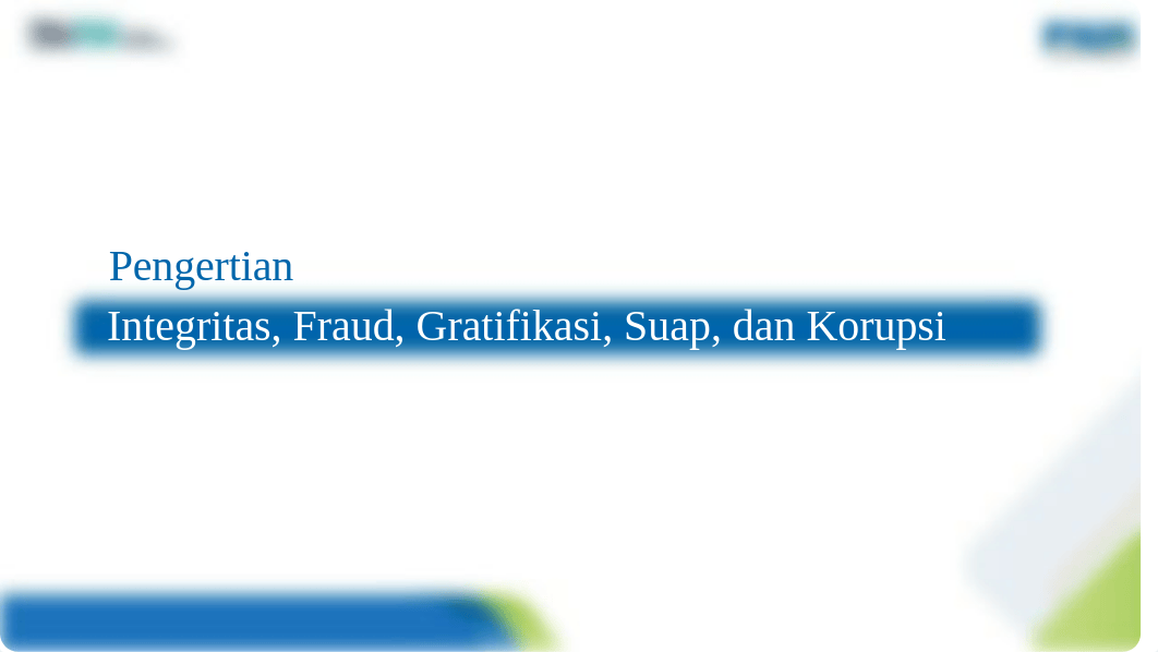 1. Materi Budaya Anti Fraud (25052022).pdf_dkgx21fo00p_page4