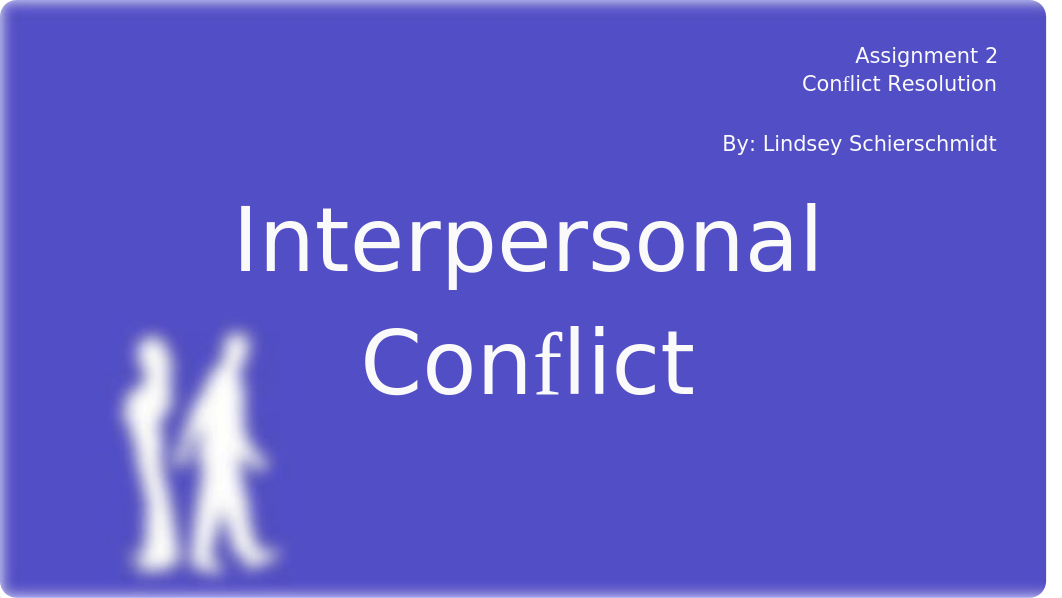 Interpersonal Conflict-2.pptx_dki12bz53m8_page1