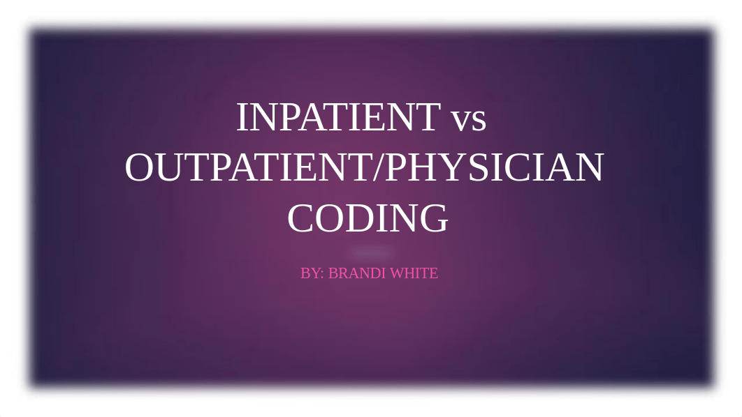 INPATIENT vs OUTPATIENT final copy.pptx_dkiav7dr109_page1