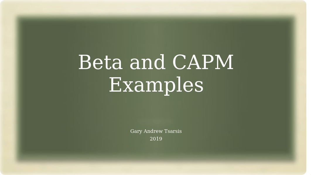 PRIN Beta and CAPM Examples New and Improved 70 pages  Tsarsis.pptx_dkien26v2ut_page1