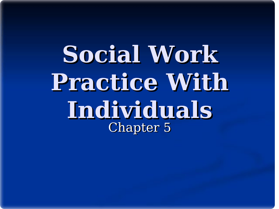 Social Work Practice With Individuals.ppt.ppt_dkiz0gfqye4_page1