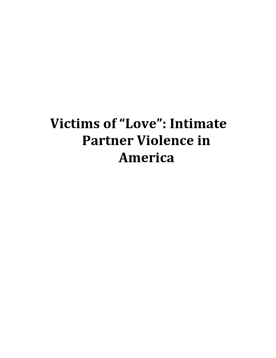 Paper - "Victims of 'Love': Intimate Partner Violence in America"_dkj908dolur_page1