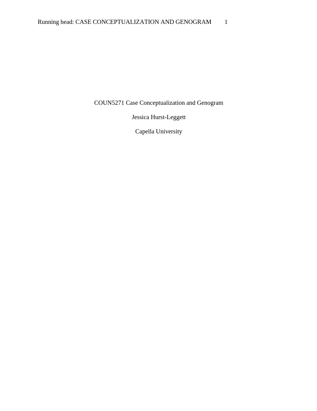 JESSICA_HURST-LEGGETT_COUN5271_U6A1_CASE CONCEPTUALIZATION AND GENOGRAM.docx_dkjeh42hini_page1