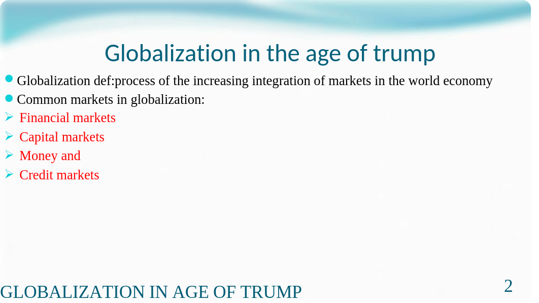 000Globalization in Age of Trump.pptx_dkjs9wt3lrw_page2