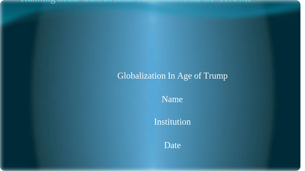 000Globalization in Age of Trump.pptx_dkjs9wt3lrw_page1