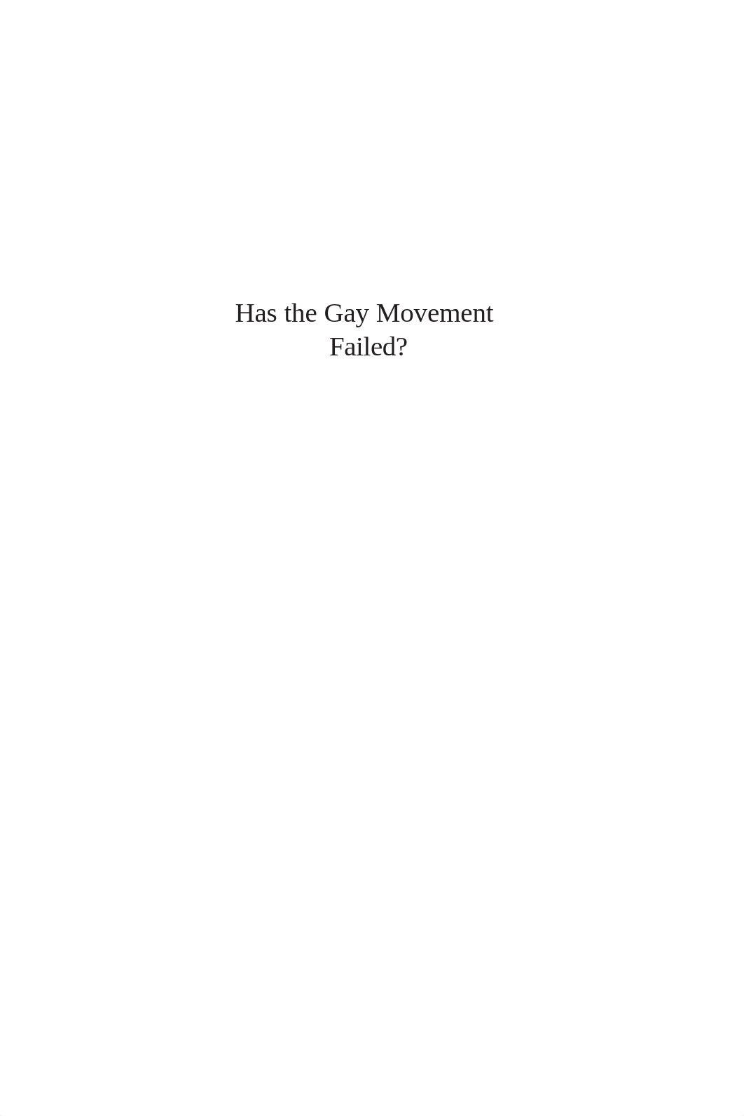 Has the Gay Movement Failed by Martin Duberman (z-lib.org) (1).pdf_dklzcky2lcb_page3