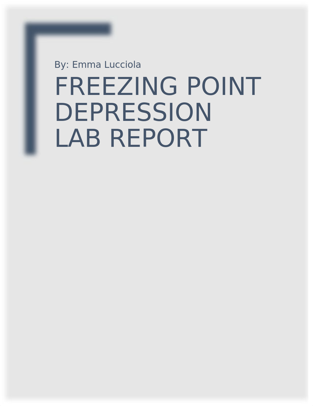 Lucciola, Emma - Freezing Point Depression Report.docx_dkmfhv4v7i5_page1