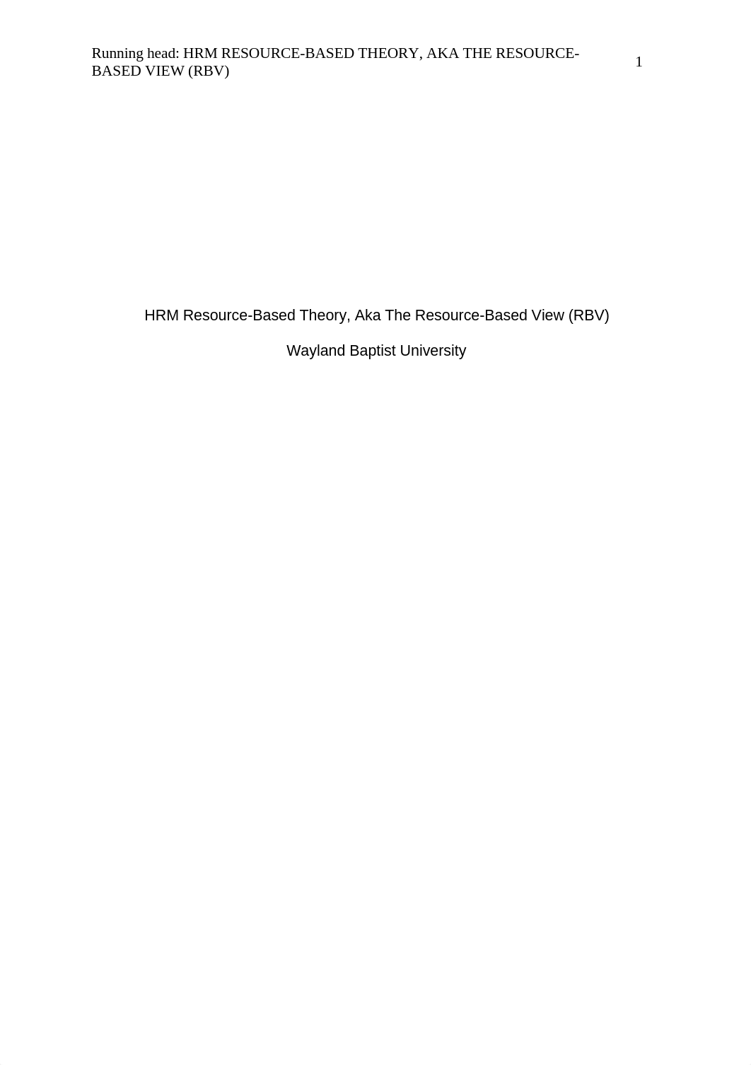 HRM Resource-Based Theory, Aka The Resource-Based View (RBV).docx_dkmirb5mbbr_page1