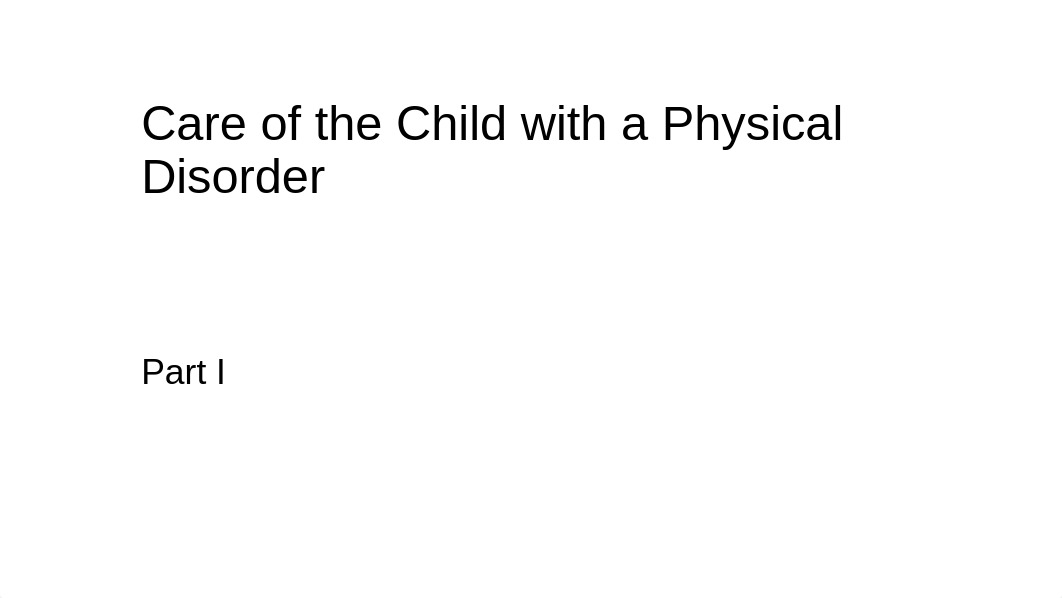 Care of the Child with a Physical Disorder - Part I_dkmvnjubbux_page1